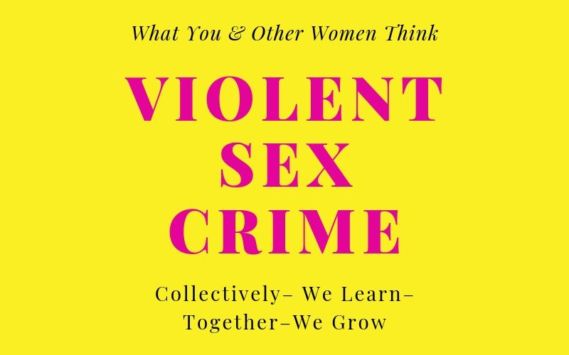 Violent Sex Crime Survey Results